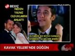 Kavak Yelleri'nde Düğün
