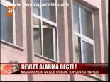 Devlet Alarma Geçti!