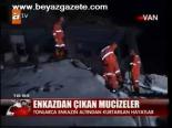 Enkazdan Çıkan Mucizeler