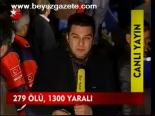 279 Ölü, 1300 Yaralı