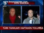 Türk Tankları Haftanin Yolunda