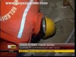 Enkaz Altında Yaşam Savaşı