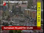 Havadan Felaketin Haberiri