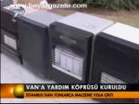 Van'a Yardım Köprüsü Kuruldu