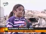 Depremin Vurdupu Köy!