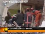 Cesedini Ağabeyi Buldu