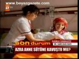 Azra Anne Sütüne Kavuştu Mu?