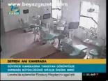 Deprem Anı Kamerada
