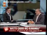 Afette Çadır Hiç Olmamalı