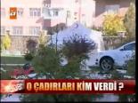 O Çadırları Kim Verdi?