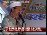 Deprem Bölgesinde İlk Cuma