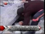 Deprem Hayalleri Yarım Bıraktı
