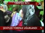 Şehitler Törenle Uğurlandı