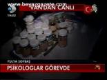 Van'da Psikologlar Görevde
