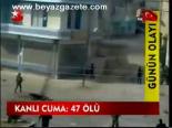 Kanlı Cuma: 47 Ölü