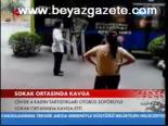 Sokak Ortasında Kavga