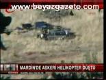 Mardin'de Askeri Helikopter Düştü