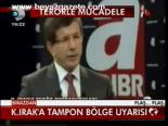 K.ırak'a Tampon Bölge Uyarısı