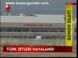 Türk Jetleri Havalandı