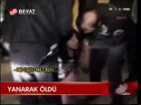 Yanarak Öldü