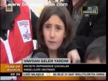 Van'dan Gelen Yardım