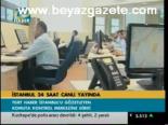 İstanbul 24 Saat Canlı Yayında