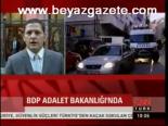 Bdp Adalet Bakanlığı'nda