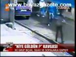 Niye Güldün? Kavgası