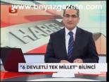 6 Devlet Tek Millet Bilinci