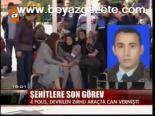 Şehitlere Son Görev