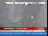 Eskişehir'de Yangın Paniği