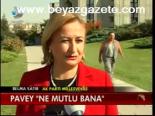Pavey Ne Mutlu Bana