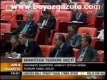 Sınırötesi Tezkere Geçti