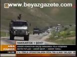 Hakkari'de 1 Şehit