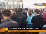 İstanbul'da Kck Operasyonu