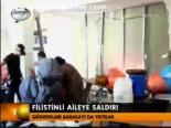 Filistinli Aileye Saldırı