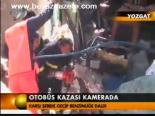 Otobüs Kazası Kamerada