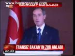 Fransız Bakan'ın Zor Anları