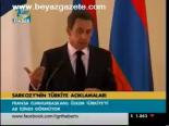 Sarkozy'nin Türkiye Açıklamaları