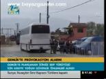 Gemlik'te Provokasyon Alarmı