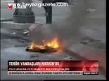 Terör Yandaşları Mersin'de