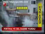 Fırtına Ve Sel Darbe Vurdu