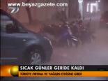 Sıcak Günler Geride Kaldı