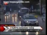 Yurtta Sağanak Yağış