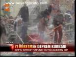 71 Öğretmen Deprem Kurbanı