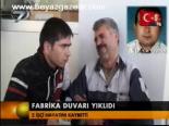 Fabrika Duvarı Yıkıldı: 2 İşçi Öldü