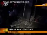 Deprem Van'ı Yine Yıktı