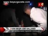 Van Beşik Gibi Sallandı