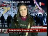 Depremin Simgesi Otel!