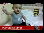 İnanç Bebek Eriyor